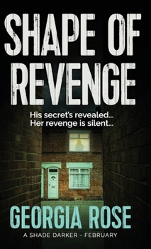 Shape of Revenge (A Shade Darker Book 2) - Book #2 of the A Shade Darker