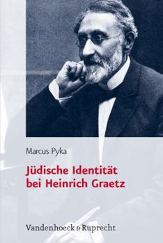 Judische Identitat Bei Heinrich Graetz