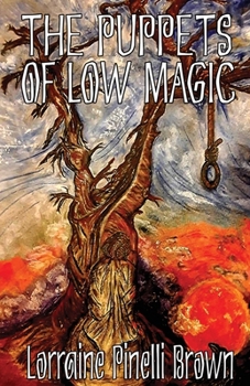 Paperback The Puppets of Low Magic Book