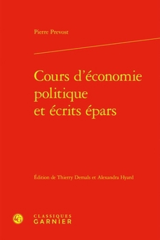 Hardcover Cours d'Economie Politique Et Ecrits Epars [French] Book