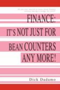 Paperback Finance: It's Not Just for Bean Counters Any More! Book
