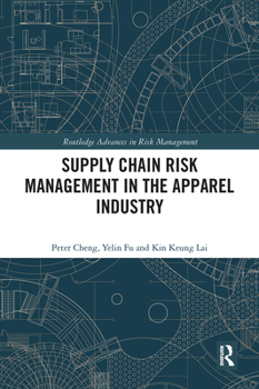 Paperback Supply Chain Risk Management in the Apparel Industry Book