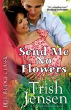 Paperback Send Me No Flowers Book