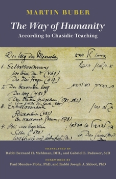 Paperback The Way of Humanity According to Chasidic Teaching Book