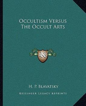 Paperback Occultism Versus The Occult Arts Book