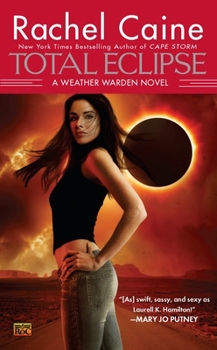 Total Eclipse - Book #11 of the Weather Warden Universe