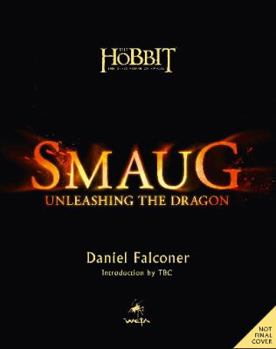 Smaug: Unleashing the Dragon - Book #3.5 of the Hobbit Chronicles