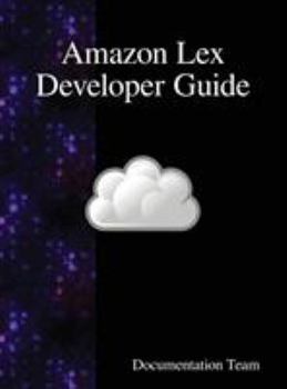 Hardcover Amazon Lex Developer Guide Book