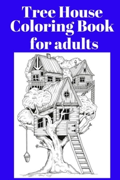Paperback Tree House Coloring Book for adults Book