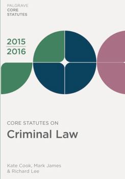 Paperback Core Statutes on Criminal Law 2015-16 (Palgrave Core Statutes) Book