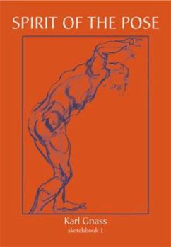 Paperback Spirit of the Pose: Sketchbook 1 Book