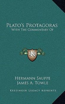 Plato's Protagoras: With The Commentary Of