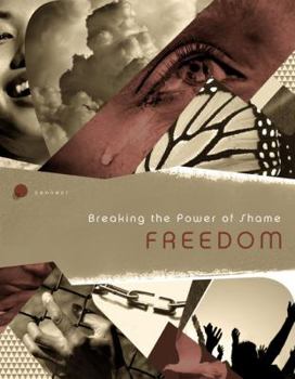 Paperback Freedom: Breaking the Power of Shame Book