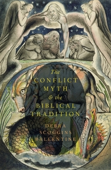 Hardcover The Conflict Myth and the Biblical Tradition Book