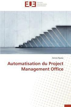 Paperback Automatisation du Project Management Office [French] Book