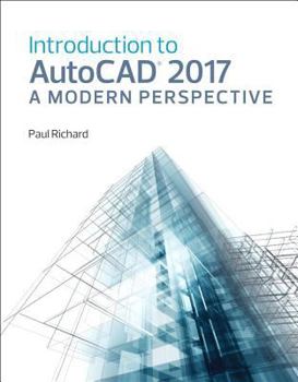Paperback Introduction to AutoCAD 2017: A Modern Perspective Book