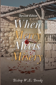 Paperback When Mercy Meets Misery Book