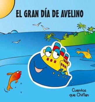Hardcover El Gran Dia de Avelino (Spanish Edition) [Spanish] Book