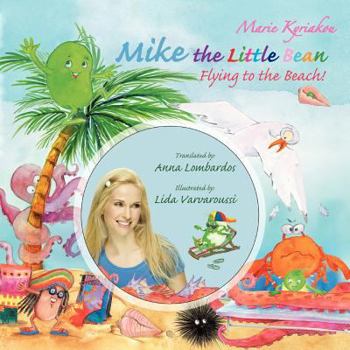 Paperback Mike the Little Bean: Flying to the Beach! Book
