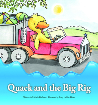 Quack and the Big Rig