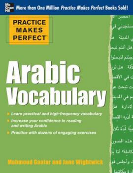 Paperback Practice Makes Perfect Arabic Vocabulary: With 145 Exercises Book