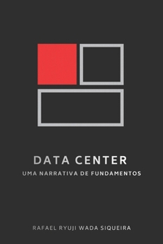 Paperback Data Center: Uma narrativa de fundamentos [Portuguese] Book