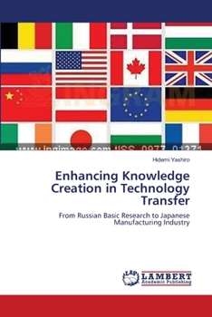 Paperback Enhancing Knowledge Creation in Technology Transfer Book