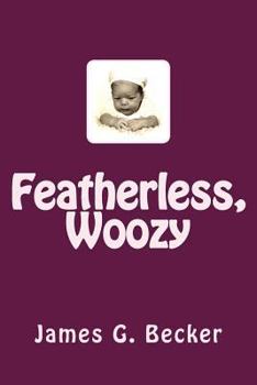 Paperback Featherless, Woozy Book