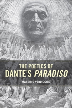 Paperback The Poetics of Dante's Paradiso Book