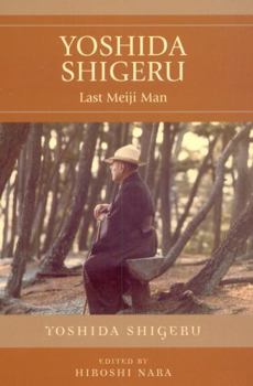 Paperback Yoshida Shigeru: Last Meiji Man Book