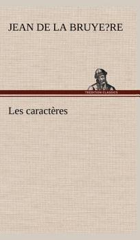 Hardcover Les caractères [French] Book