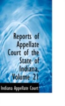 Reports of Appellate Court of the State of Indiana