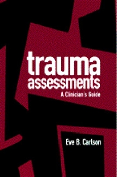 Hardcover Trauma Assessments: A Clinician's Guide Book