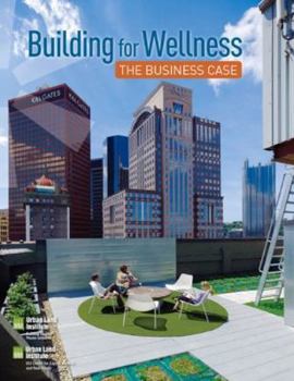 Paperback Building for Wellness: The Business Case Book