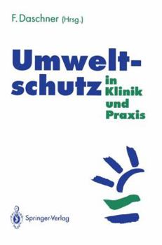 Paperback Umweltschutz in Klinik Und PRAXIS [German] Book