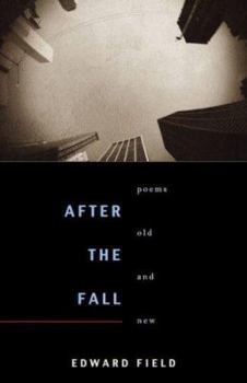 Paperback After the Fall: Poems Old and New Book