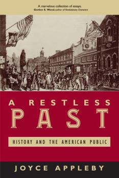 Paperback A Restless Past: History and the American Public Book
