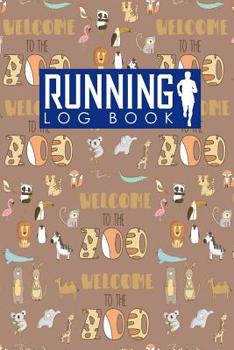 Paperback Running Log Book: My Running Diary, Runners Training Log, Running Logs, Track Distance, Time, Speed, Weather, Calories & Heart Rate Book