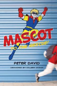 Hardcover Mascot to the Rescue! Book