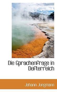 Paperback Die Gprachenfrage in Defterreich Book