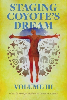 Paperback Staging Coyote's Dream, Vol. 3 Book