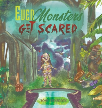Hardcover Even Monsters Get Scared Book
