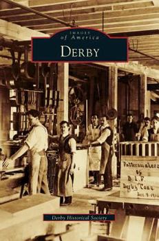 Derby (Images of America: Connecticut) - Book  of the Images of America: Connecticut