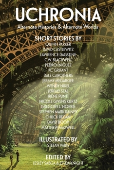 Paperback Uchronia: Alternate Histories & Alternate Worlds Book