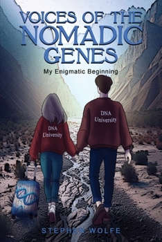 Paperback Voices Of The Nomadic Genes: My Enigmatic Beginning Book