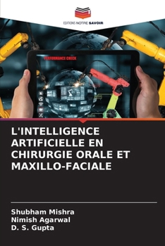 Paperback L'Intelligence Artificielle En Chirurgie Orale Et Maxillo-Faciale [French] Book