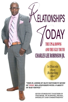 Paperback Relationships Today: The Ups & Downs and the Ugly Truth Book