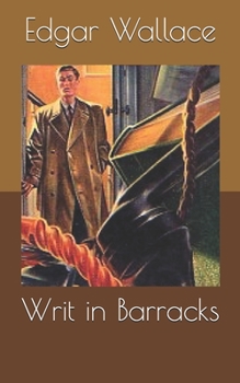Writ in Barracks