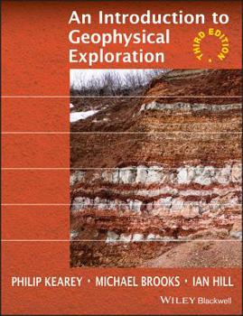 Paperback An Introduction to Geophysical Exploration Book