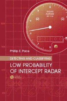 Hardcover Detecting & Classifying Low Probability of Intercept Radar Book
